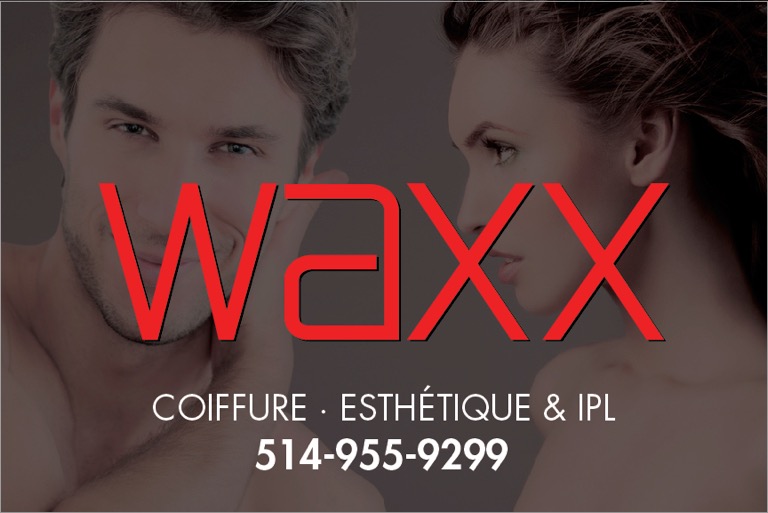 Waxx | 8978 Boul Langelier, Saint-Léonard, QC H1P 3E6, Canada | Phone: (514) 955-9299