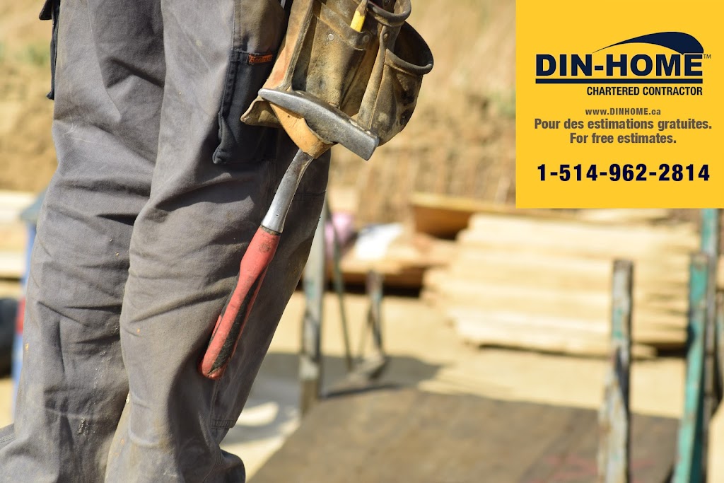 Entrepreneur Général Agréé Din-Home Chartered Contractor | 28 Av. de Marsal, Lorraine, QC J6Z 3S1, Canada | Phone: (514) 962-2814
