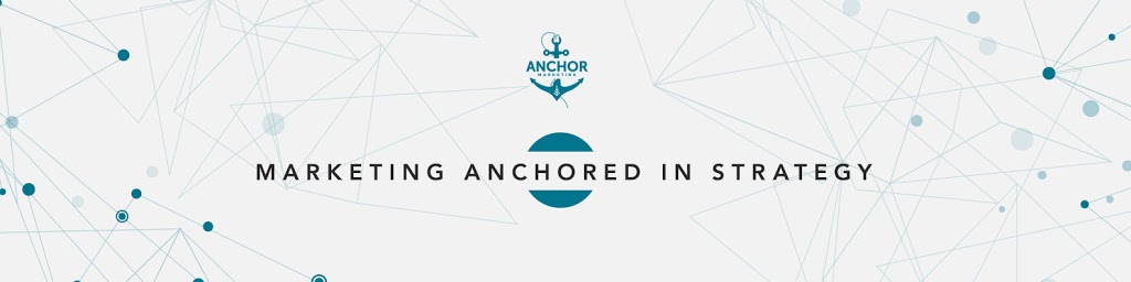 Anchor Marketing Agency | 2284 Cormorant Dr, Tsawwassen, BC V4M 0C5, Canada | Phone: (604) 626-6993