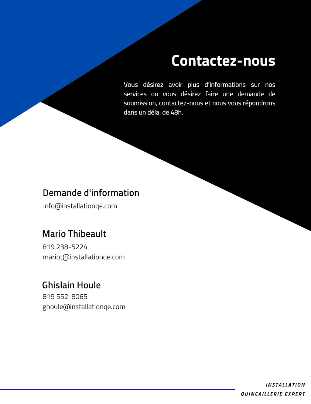Installation quincaillerie expert | 3417 Rue Suzor-Coté, Sherbrooke, QC J1K 3C1, Canada | Phone: (819) 552-8065