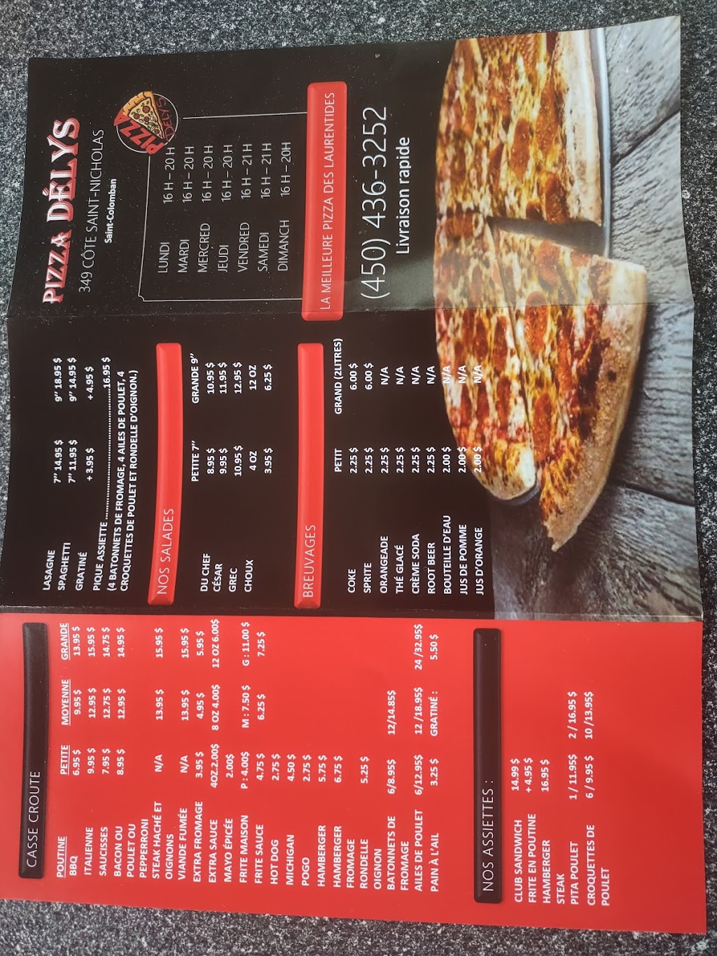 Pizza Delys | 349 Côte Saint-Nicholas, Saint-Colomban, QC J5K 1M5, Canada | Phone: (450) 436-3252