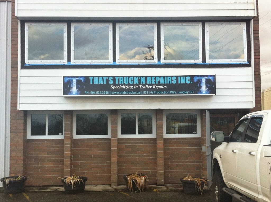 Thats Truckn Repairs Inc | 5721 Production Way, Langley City, BC V3A 8S6, Canada | Phone: (604) 534-3426