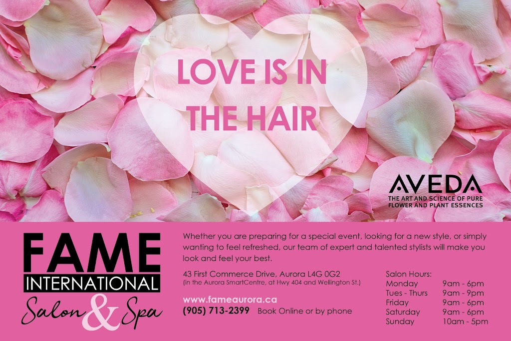 Fame International Salon & Spa | 43 First Commerce Dr, Aurora, ON L4G 0G2, Canada | Phone: (905) 713-2399