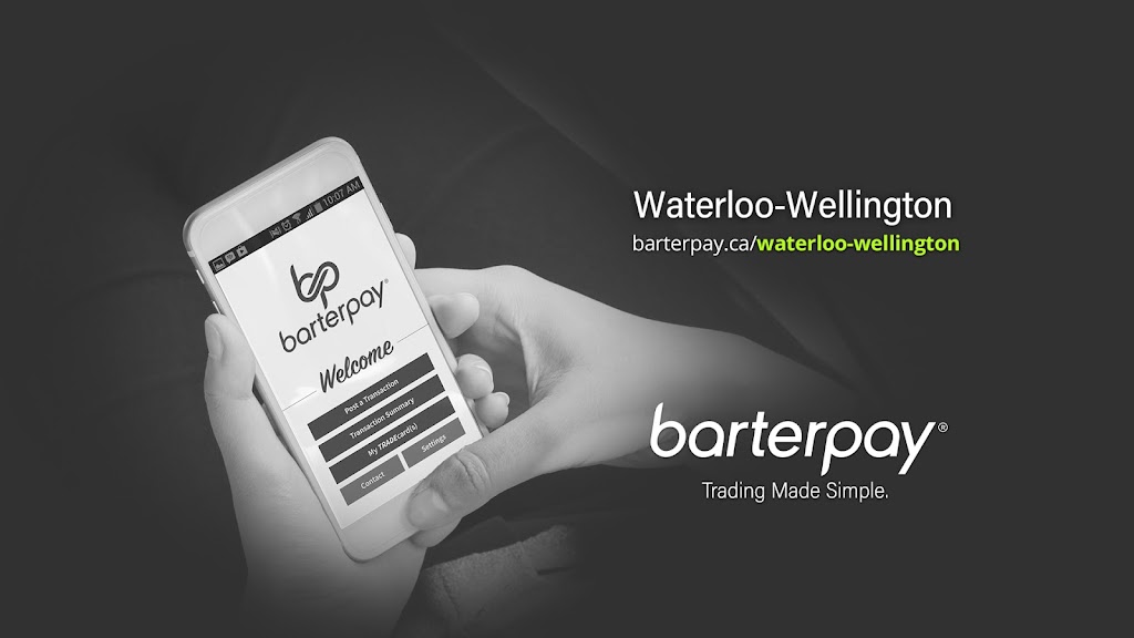 BarterPay Waterloo Wellington | 1040 S Service Rd, Stoney Creek, ON L8E 0C5, Canada | Phone: (226) 336-9900