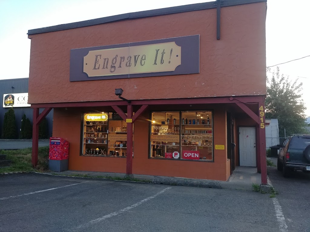 Engrave It! | 4915 N Island Hwy, Courtenay, BC V9N 5Y9, Canada | Phone: (250) 338-6322