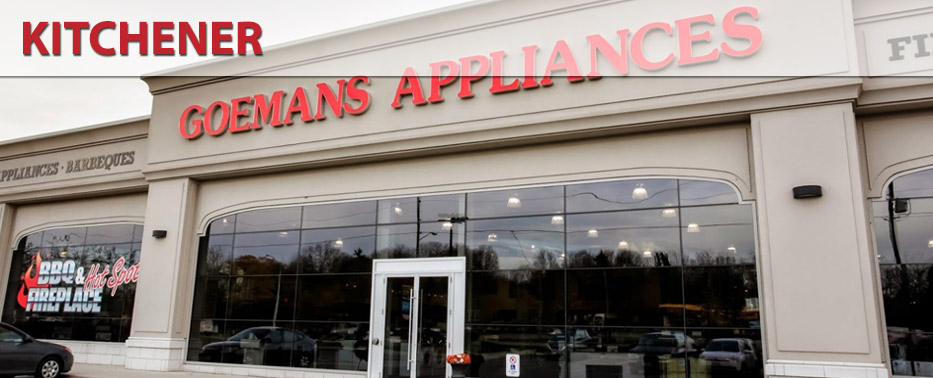 Goemans Appliances Kitchener | 4585 King St E, Kitchener, ON N2P 2G2, Canada | Phone: (519) 650-4255