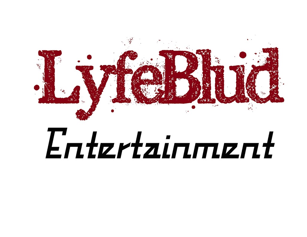 LyfeBlud Entertainment | 200 Salter St #203, New Westminster, BC V3M 0E5, Canada | Phone: (604) 376-7967