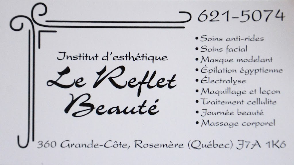 Reflet Beaute Enr | 360 Chem. de la Grande-Côte, Rosemère, QC J7A 1K6, Canada | Phone: (450) 621-5074