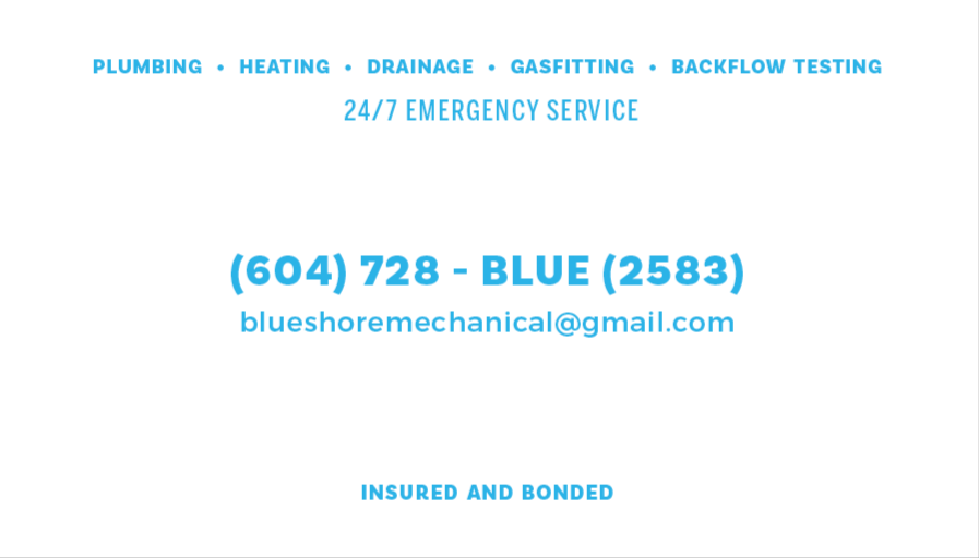 Blueshore Mechanical - Plumbing, Heating, Gas Fitting | 4586 62 St, Delta, BC V4K 3L7, Canada | Phone: (604) 728-2583
