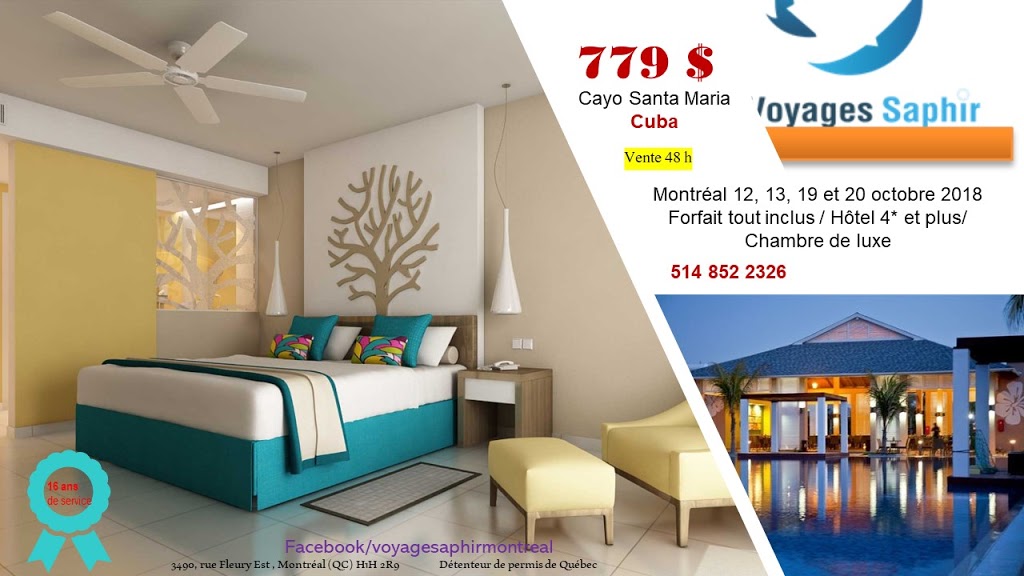Voyages Saphir | 3490 Rue Fleury E, Montréal-Nord, QC H1H 2R9, Canada | Phone: (514) 852-2326