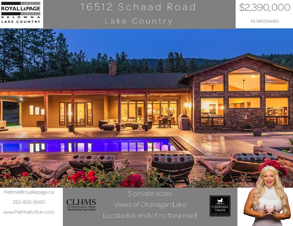 Petrina Koltun PREC - Royal LePage Kelowna/Lake Country | #5, 10058, BC-97, Lake Country, BC V4V 1P8, Canada | Phone: (250) 826-5660
