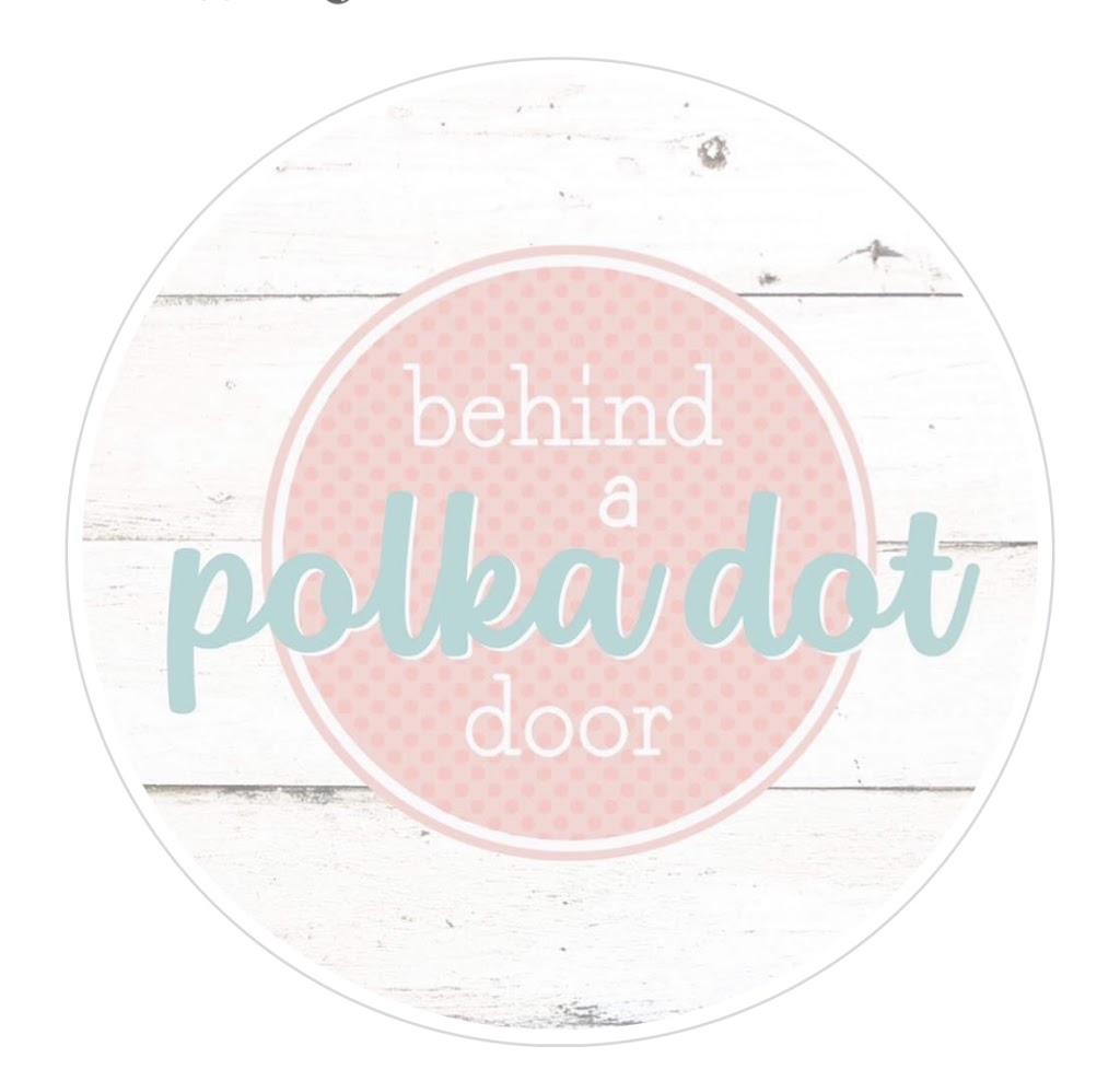 Behind a Polka Dot Door | Box 1118, Magrath, AB T0K 1J0, Canada | Phone: (403) 915-8842