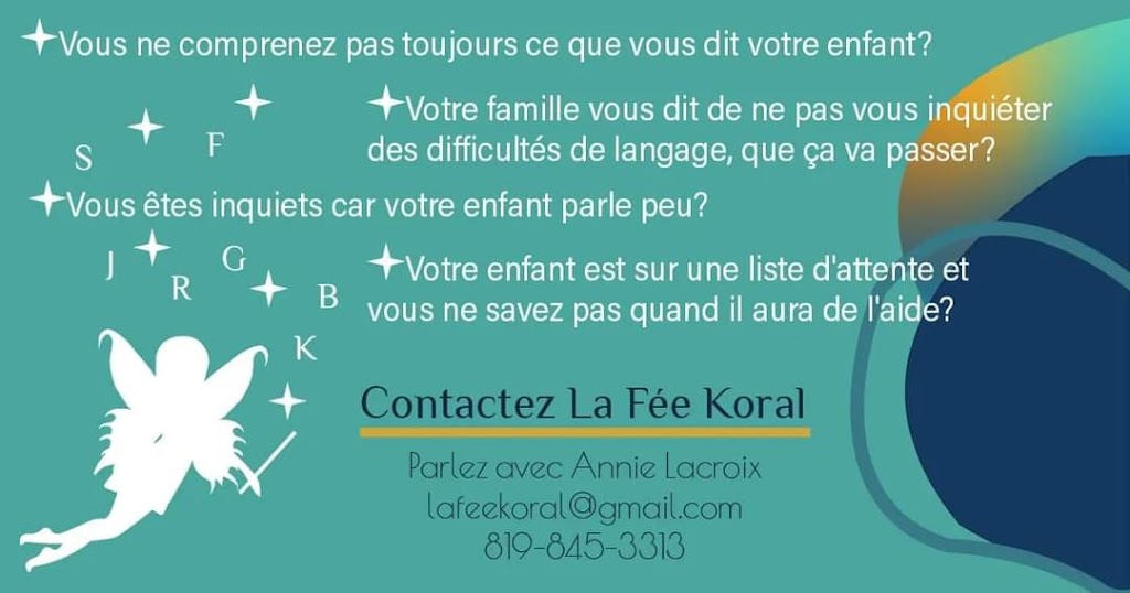 La fée Koral stimulation du langage et orthopédagogie | 411 8e Rang, Le Val-Saint-François, QC J1S 2L5, Canada | Phone: (819) 845-3313