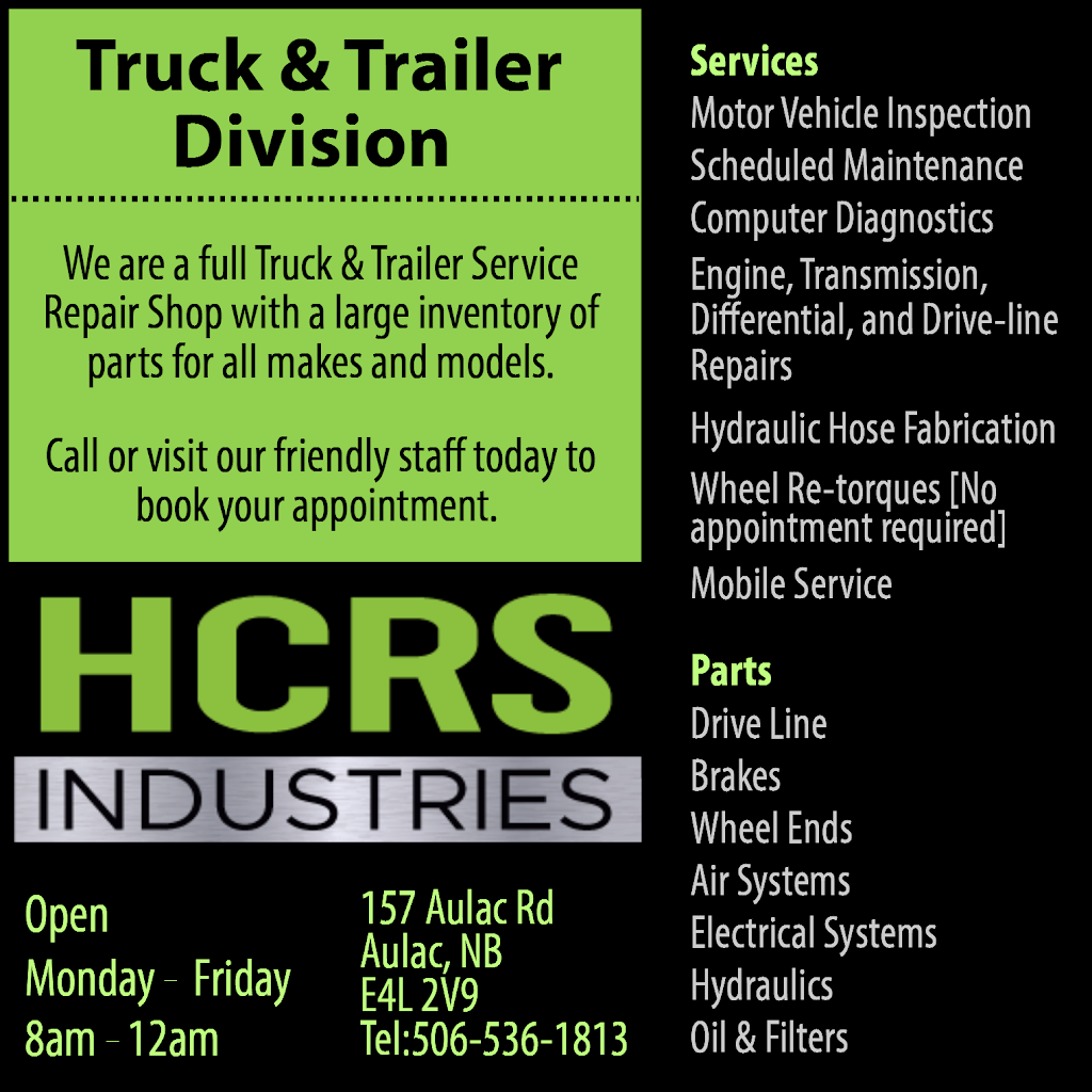 HCRS Industries | 157A Aulac Rd, Aulac, NB E4L 2V9, Canada | Phone: (506) 536-1813