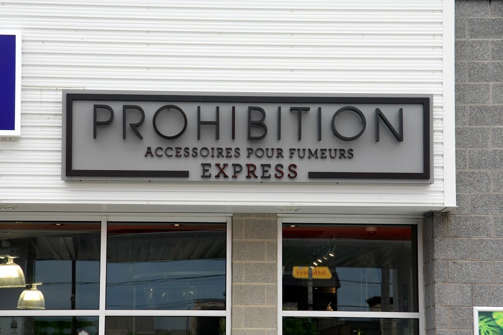 Prohibition - Express | 550 Boulevard Arthur-Sauvé, Saint-Eustache, QC J7R 5A8, Canada | Phone: (450) 472-1038