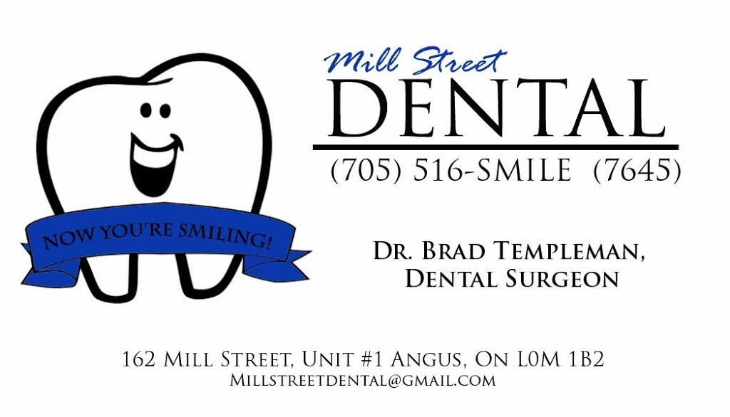 Mill Street Dental | dentist | 162 Mill St, Angus, ON L0M 1B2, Canada | 7055167645 OR +1 705-516-7645