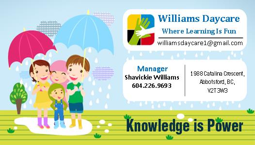 Williams Daycare | 1988 Catalina Crescent, Abbotsford, BC V2T 4B4, Canada | Phone: (604) 226-9693