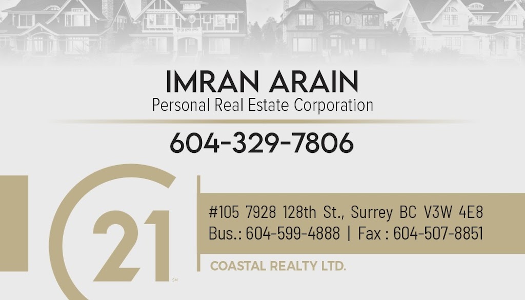 Imran Arain Personal Real Estate Corporation | real estate agency | 7928 128 St #105, Surrey, BC V3W 4E8, Canada | 6043297806 OR +1 604-329-7806