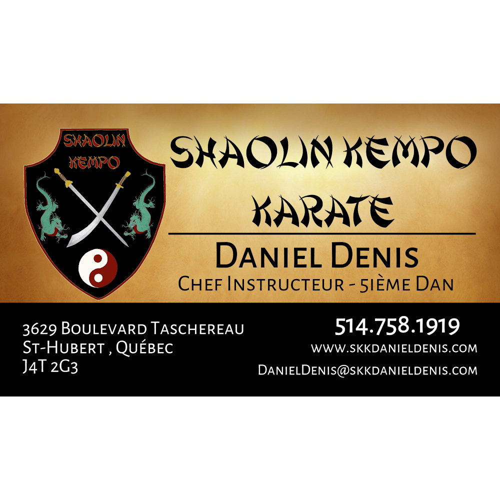 École dArts Martiaux Shaolin Kempo Karate Daniel Denis | 5245 Boulevard Cousineau, Saint-Hubert, QC J3Y 6J8, Canada | Phone: (514) 758-1919