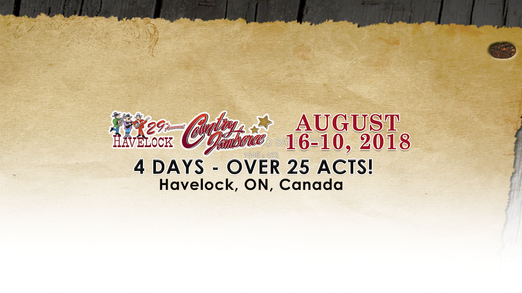 Havelock Country Jamboree | 10 County Rd 48, Havelock, ON K0L 1Z0, Canada | Phone: (705) 778-3353