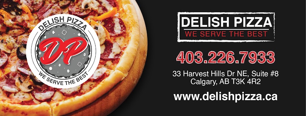 Delish Pizza | 33 Harvest Hills Dr NE #8, Calgary, AB T3K 4R2, Canada | Phone: (403) 226-7933