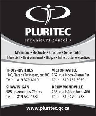 Pluritec | 1100 Pl. du Technoparc, Trois-Rivières, QC G9A 0A9, Canada | Phone: (819) 379-8010