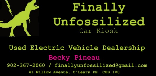Finally Unfossilized Car Kiosk | 41 Willow Ave, OLeary, PE C0B 1V0, Canada | Phone: (902) 367-2060