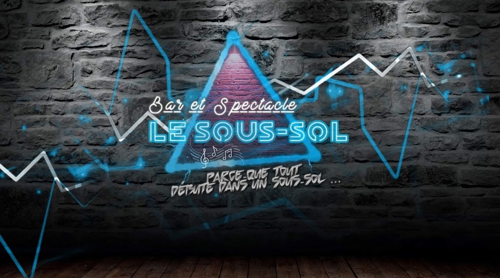 Le Sous-Sol , Bar & Spectacle | 10406-B Bd Sainte-Anne, Sainte-Anne-de-Beaupré, QC G0A 3C0, Canada | Phone: (418) 478-6882