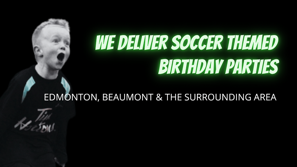 The Birthday Soccer Club | 250 Reichert Dr, Beaumont, AB T4X 1Z7, Canada | Phone: (587) 334-6222