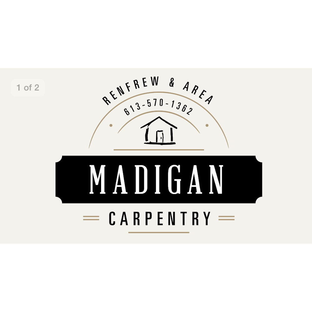 Madigan Carpentry | 376 Charles Ave, Renfrew, ON K7V 3J3, Canada | Phone: (613) 570-1362