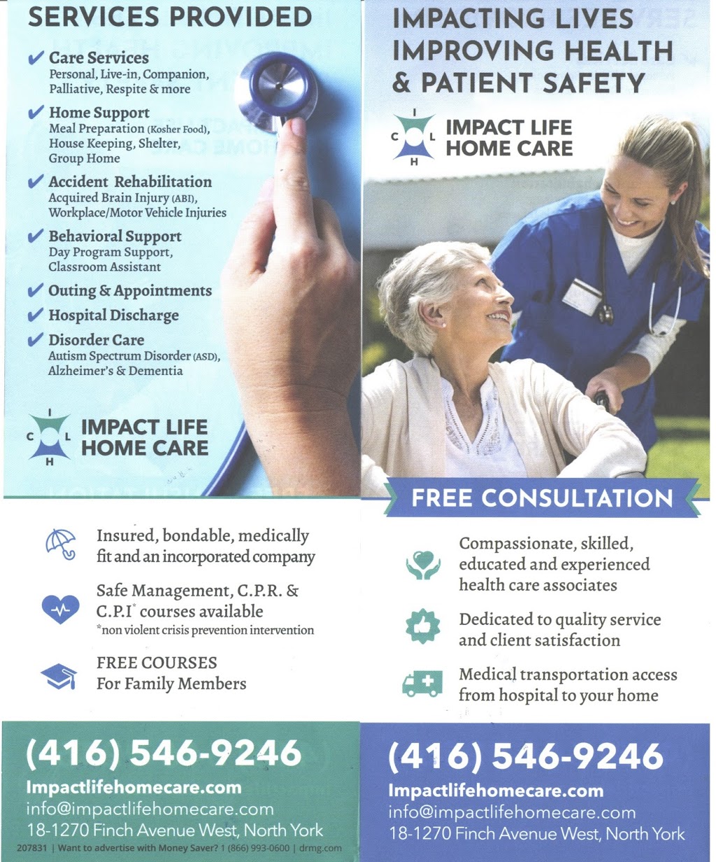 Impact Life Home Care Inc | 1270 Finch Ave W Unit 18, North York, ON M3J 3J7, Canada | Phone: (416) 546-9246