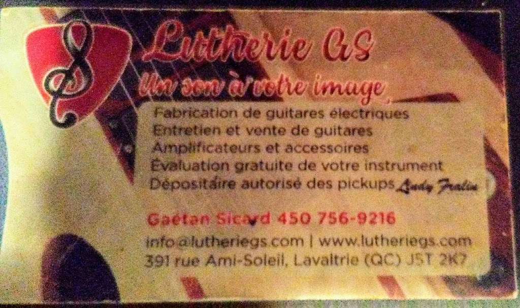 Lutherie GS | 391 Rue Ami Soleil, Lavaltrie, QC J5T 2K7, Canada | Phone: (450) 756-9216