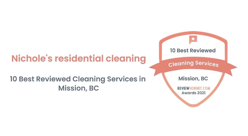 Nicholes residential cleaning | 32121 Hillcrest Ave, Mission, BC V2V 1L2, Canada | Phone: (778) 918-4212