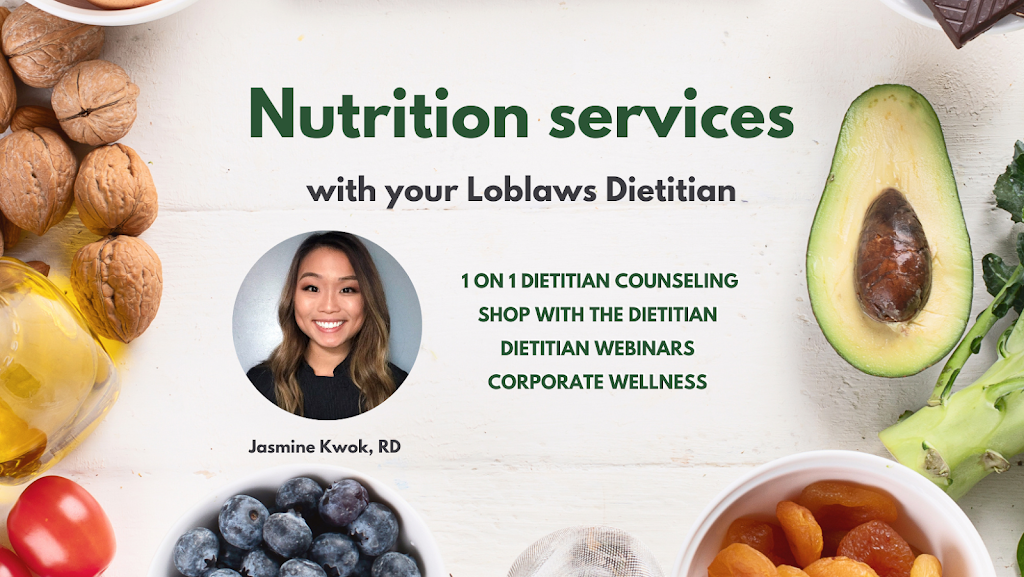 Jasmine Kwok, Registered Dietitian - Leslieville Loblaws | 17 Leslie St #103, Toronto, ON M4M 3H9, Canada | Phone: (613) 483-2193