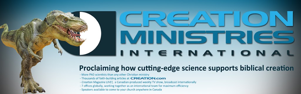 Creation Ministries International | 300 Mill St #7, Kitchener, ON N2M 5G8, Canada | Phone: (519) 746-7616