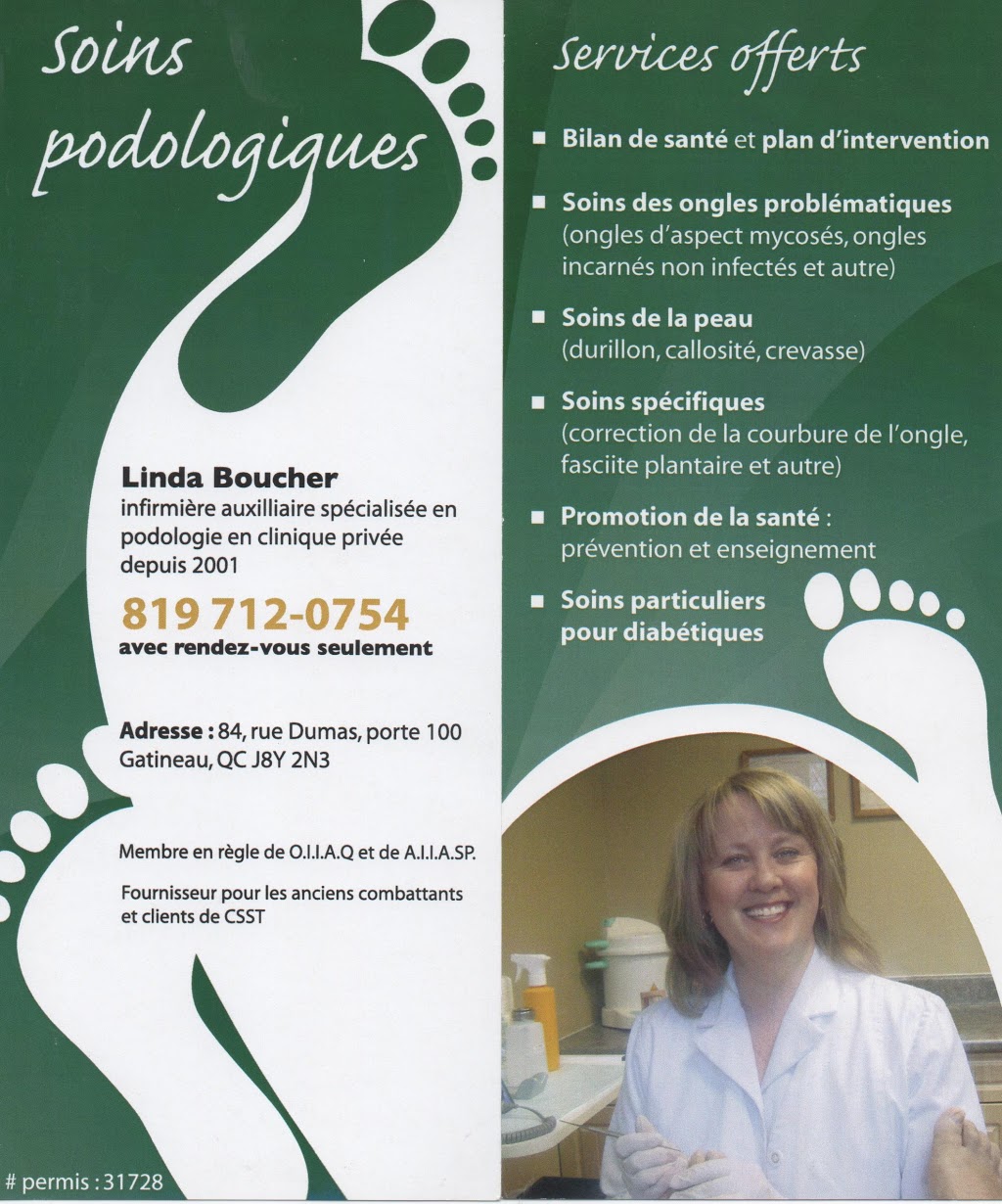 Soins De Pieds Spécialisés/soins Podologiques Linda Boucher | 84 Rue Dumas, Gatineau, QC J8Y 2N3, Canada | Phone: (819) 712-0754