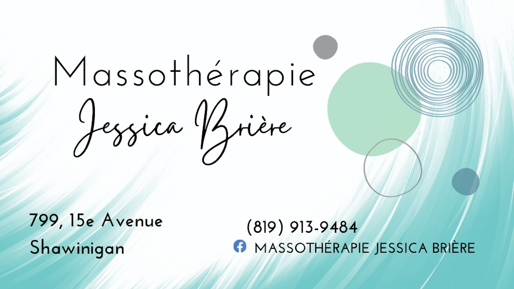 Massothérapie Jessica Brière | 799 15e Av, Grand-Mère, QC G9T 1E9, Canada | Phone: (819) 913-9484