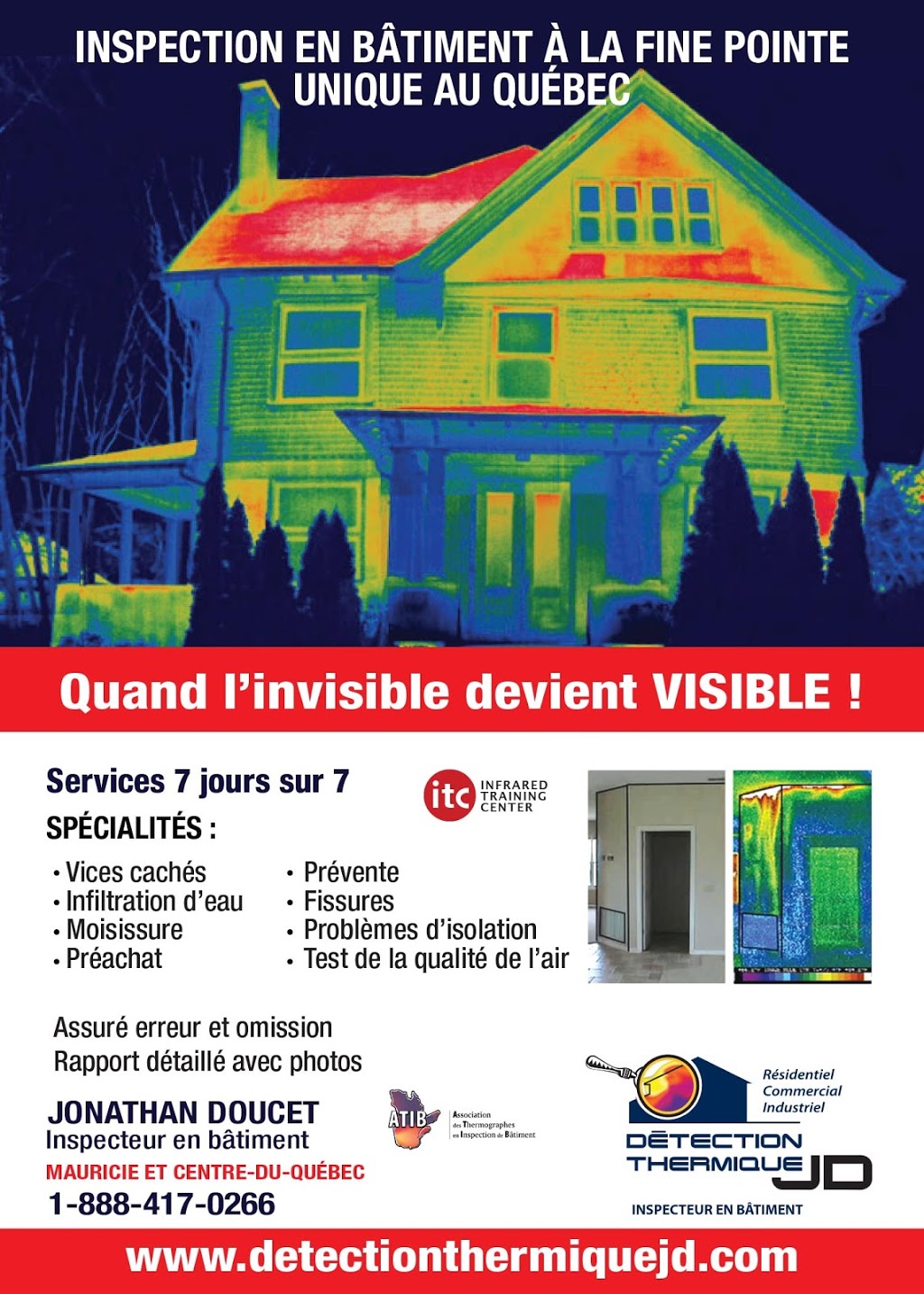 Détection Thermique JD | 1250 Rue des Hostas, Bécancour, QC G9H 0K4, Canada | Phone: (855) 615-0615
