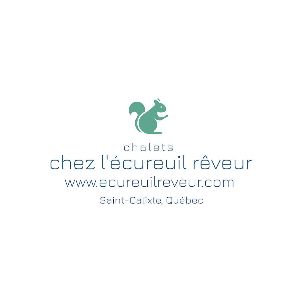 Chalets Chez lécureuil rêveur | 412 Rue du Lac Desnoyers, Saint-Calixte, QC J0K 1Z0, Canada | Phone: (514) 589-3465