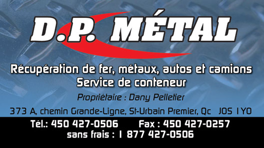 DP Métal | 373 A Chem. de la Grande-Ligne, Saint-Urbain-Premier, QC J0S 1Y0, Canada | Phone: (450) 427-0506