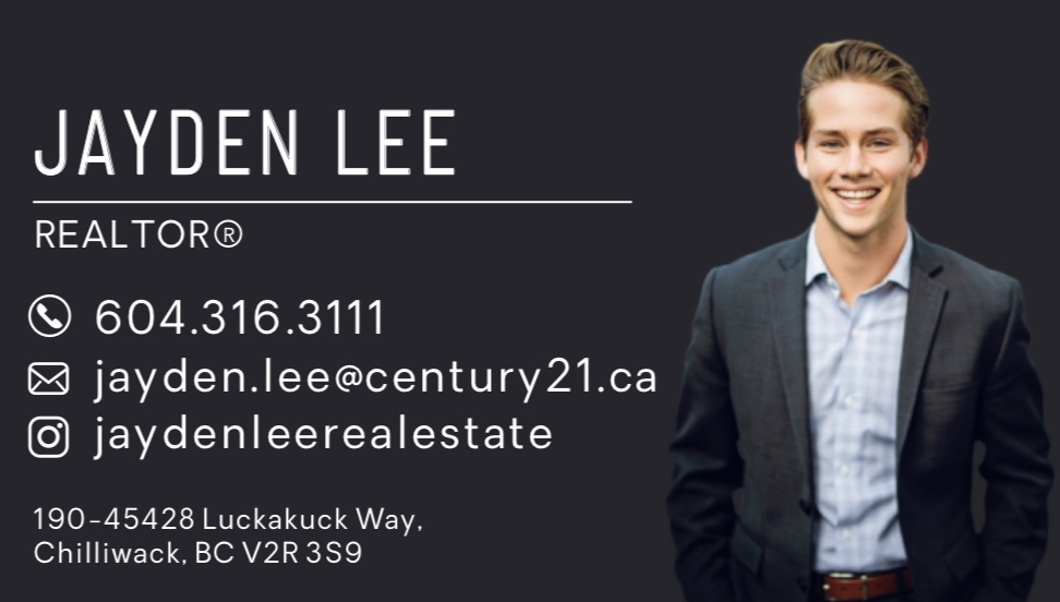 Jayden Lee | 190-45428 Luckakuck Way, Chilliwack, BC V2R 3S9, Canada | Phone: (604) 316-3111