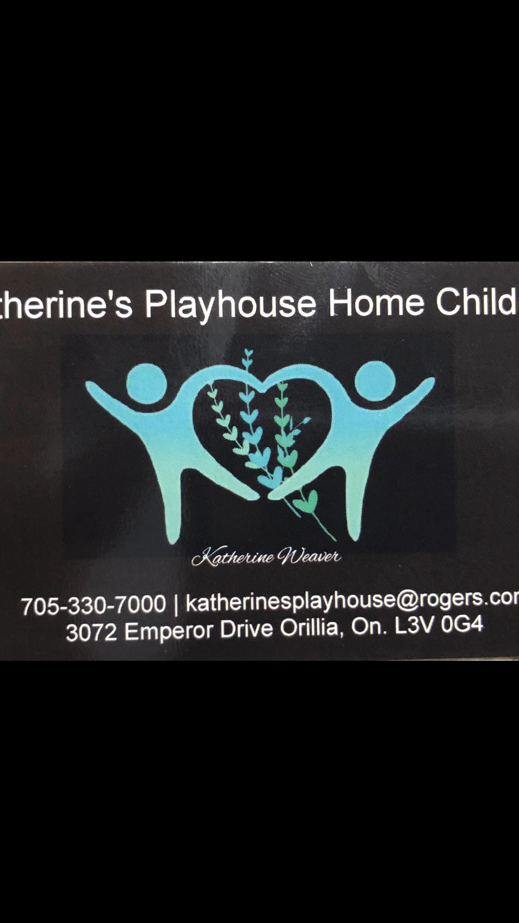 Katherines Playhouse Home Childcare | 3072 Emperor Dr, Orillia, ON L3V 6H2, Canada | Phone: (705) 330-7000