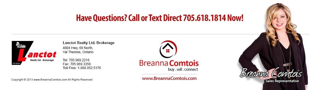 Breanna Comtois | Lanctot Realty | 4804 Old Hwy 69, Val Therese, ON P3P 1S4, Canada | Phone: (705) 618-1814