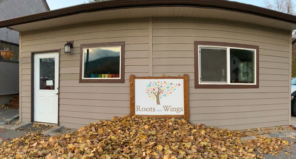 Roots and Wings Childcare | 7234 Boundary Dr, Grand Forks, BC V0H 1H0, Canada | Phone: (250) 444-0758
