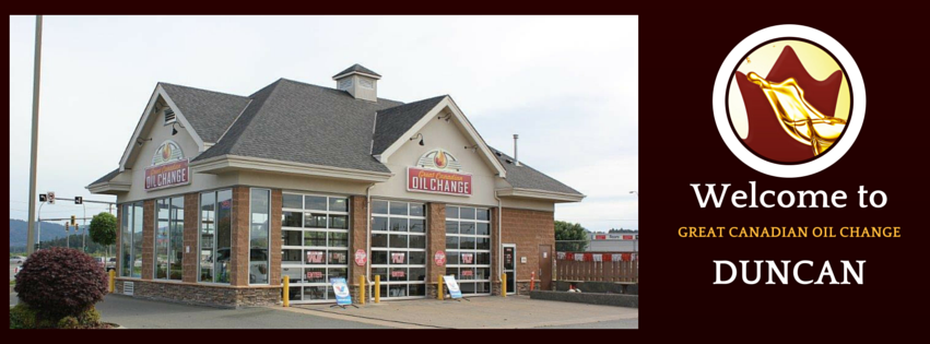 Great Canadian Oil Change Duncan | 2752 Beverly St, Duncan, BC V9L 6Y9, Canada | Phone: (250) 748-2752