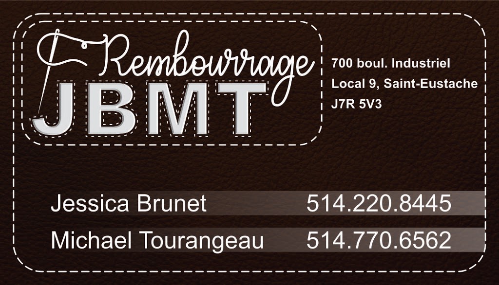 Rembourrage JBMT inc. | 700 Boulevard Industriel Local 9, Saint-Eustache, QC J7R 5V3, Canada | Phone: (514) 770-6562