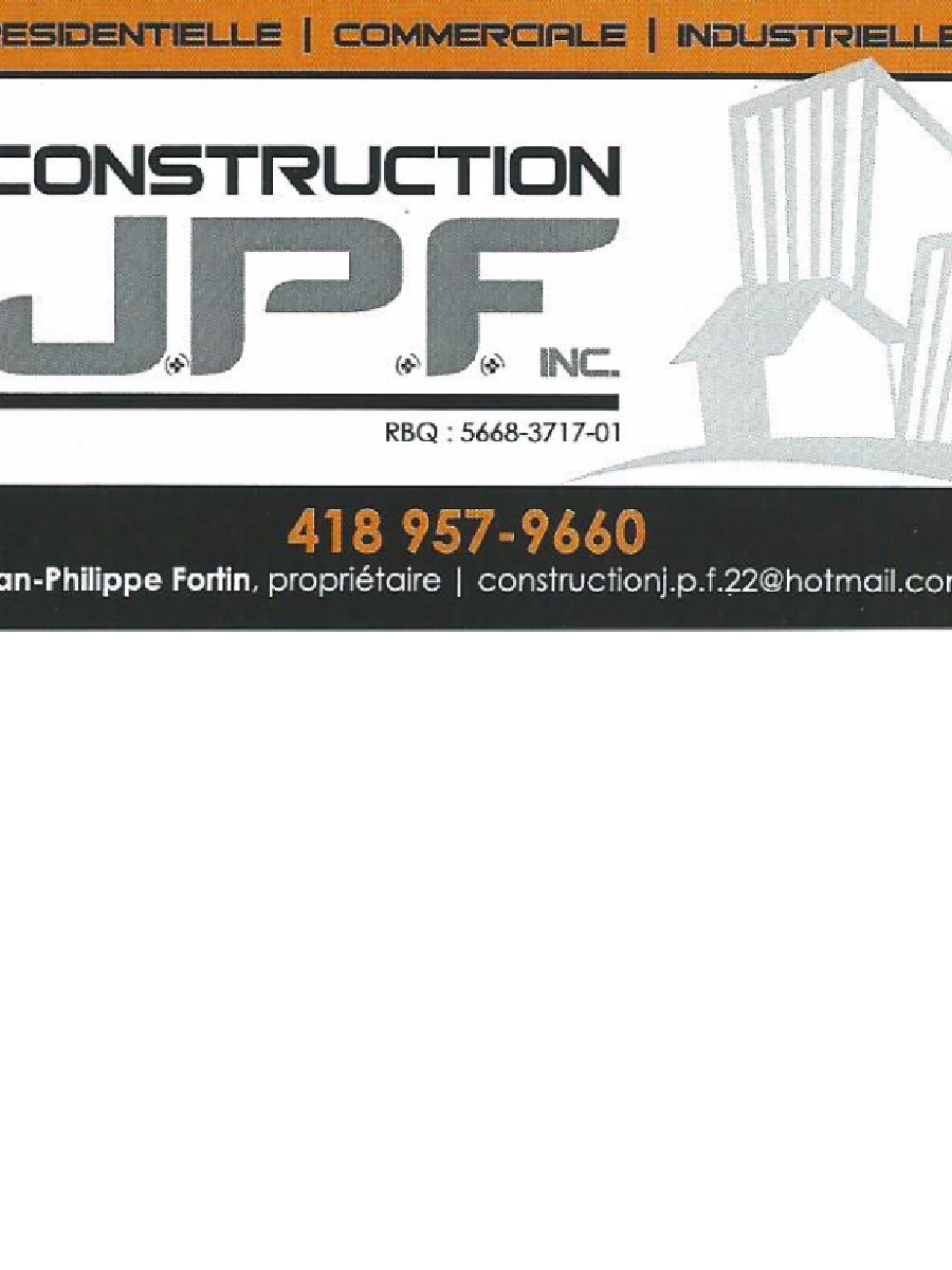 Construction JPF Inc | 95 10e Rue E, Saint-Martin, QC G0M 1B0, Canada | Phone: (418) 957-9660