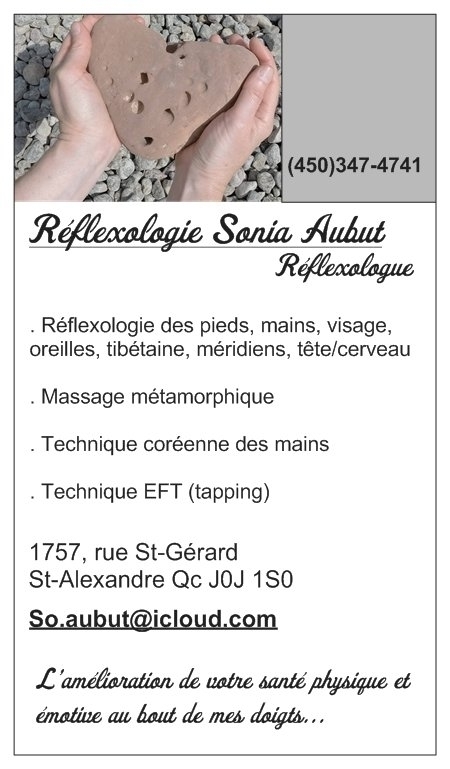 Réflexologie Sonia Aubut | 1757 Rue St Gérard, Saint-Alexandre-dIberville, QC J0J 1S0, Canada | Phone: (450) 347-4741