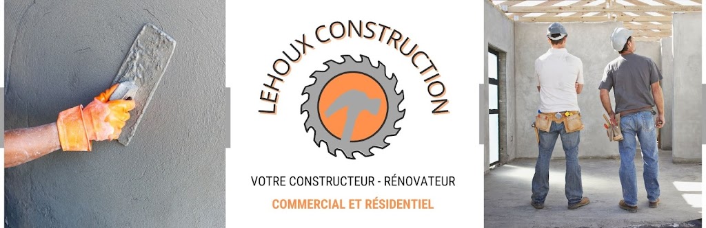 LEHOUX CONSTRUCTION INC | point of interest | 758 Rue Notre Dame S, Sainte-Marie, QC G6E 2W7, Canada | 4183867117 OR +1 418-386-7117