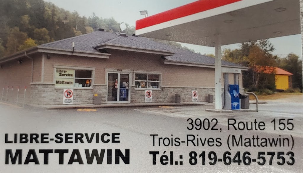 Dépanneur Libre Service Mattawin | 3902 QC-155, Trois-Rives, QC G0X 2C0, Canada | Phone: (819) 646-5753